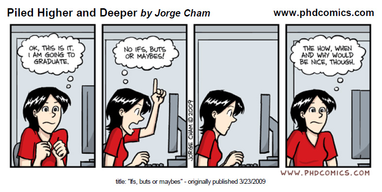 "Piled Higher and Deeper" by Jorge Cham www.phdcomics.com