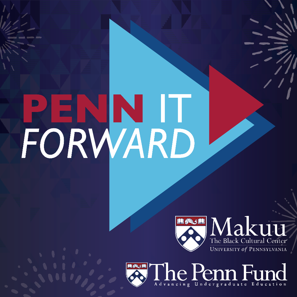 An image for Penn it Forward - Makuu x Penn Fund BHM event